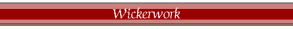 Wickerwork