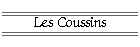 Les Coussins