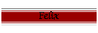 Felix